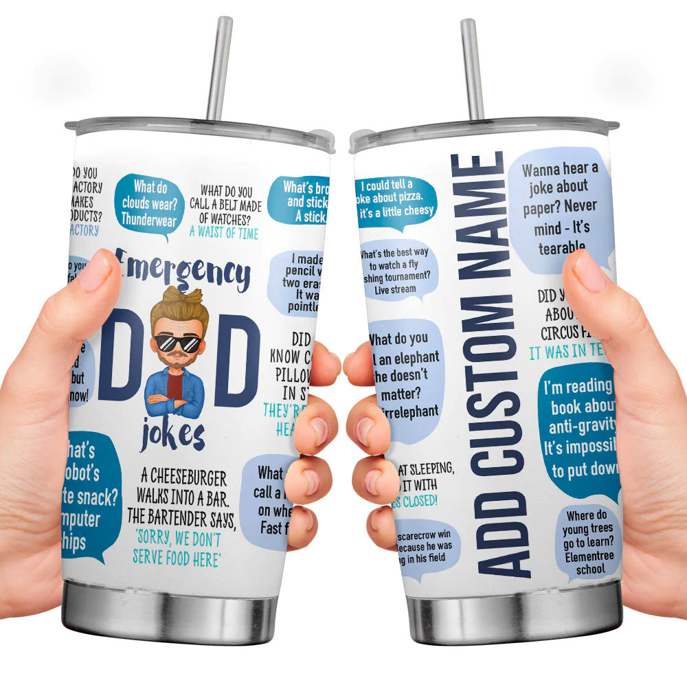 Emergency Dad Jokes Father's Day Personalized Tumbler