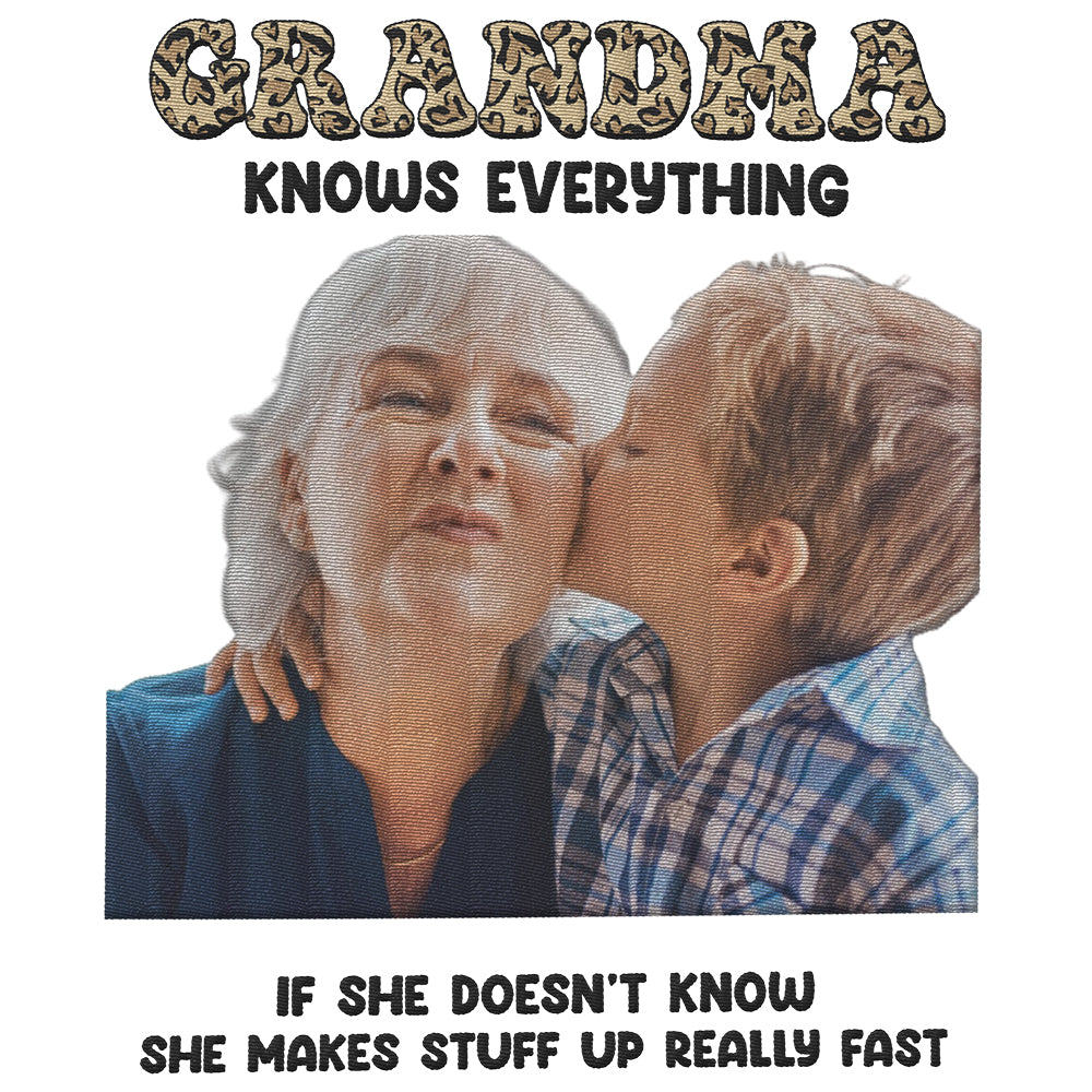 Grandma Knows Everything Custom Embroidered Shirts - Gifts For Mother's day, Birthday Gift For Grandma