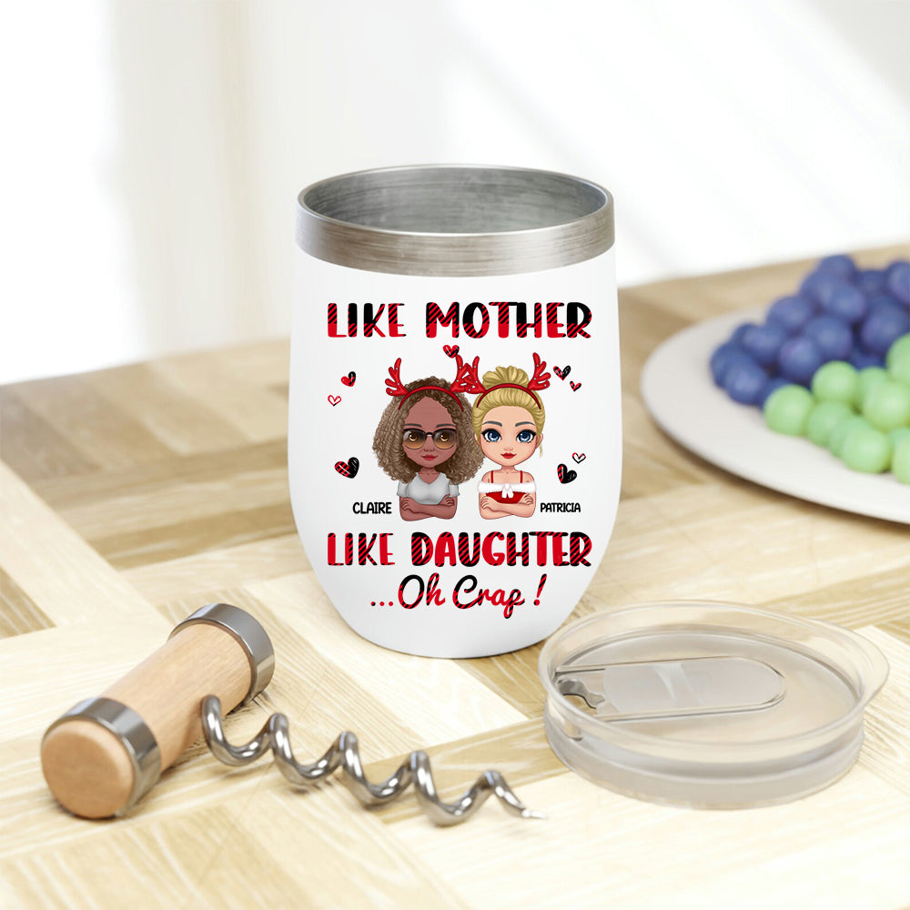 Like Mother Like Daughter Personalized Wine Tumbler