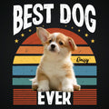 Best Dog Ever -  Personalized T- Shirt Fluffy Dog