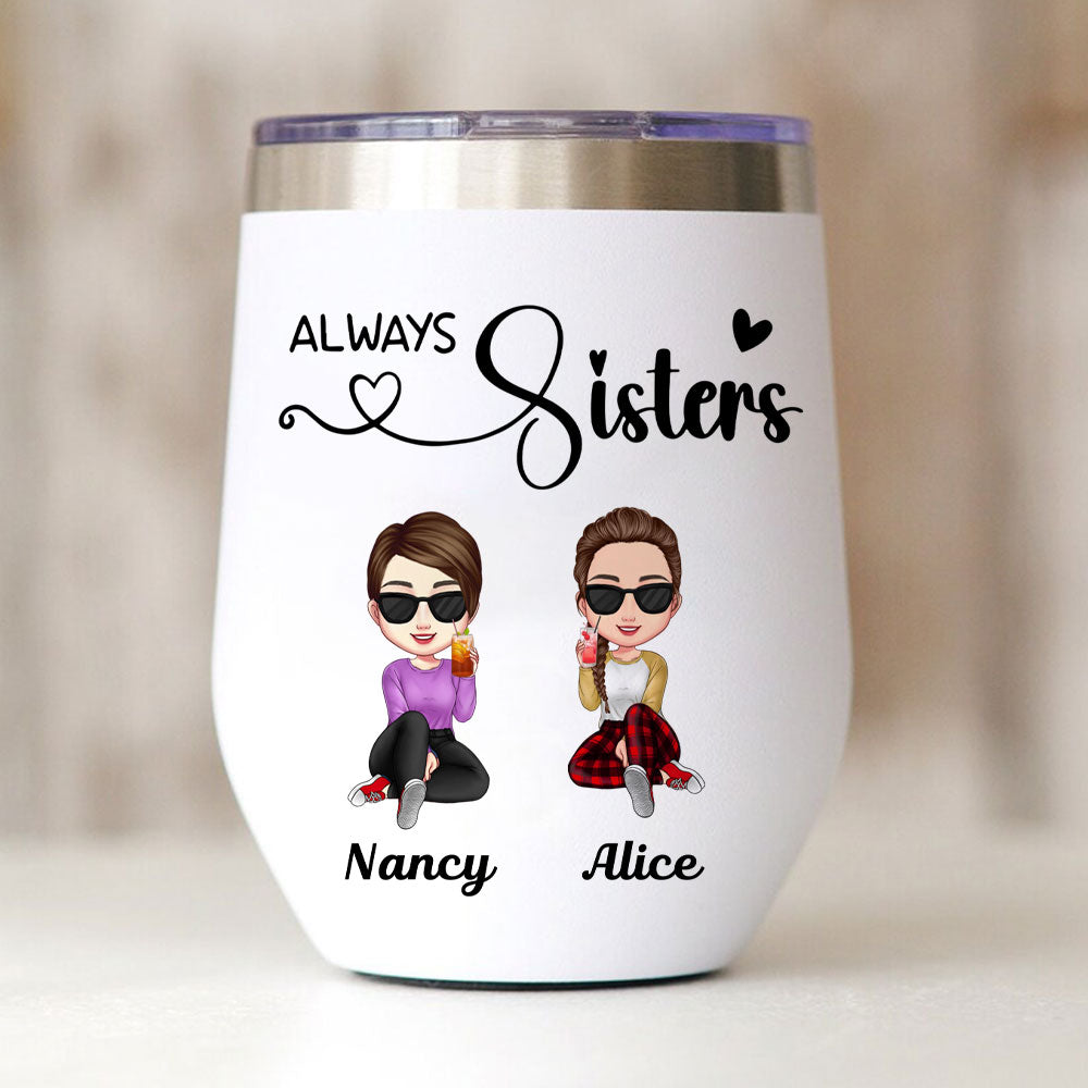 Always Sisters Personalized Wine Tumbler