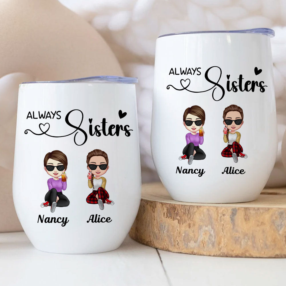 Always Sisters Personalized Wine Tumbler