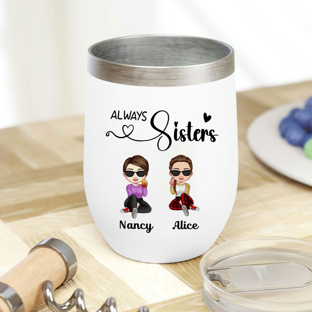 Always Sisters Personalized Wine Tumbler