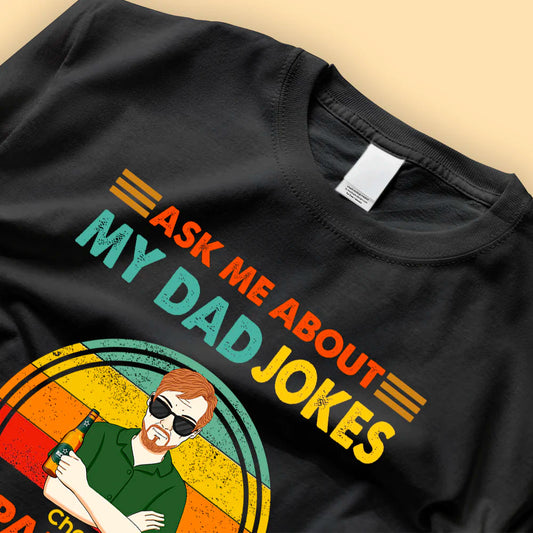 Ask Me About My Dad Joke Personalized Fathers Day Shirts