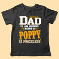 Being A Dad Is An Honor Being A Grandpa Is Priceless Custom Fathers Day Shirts