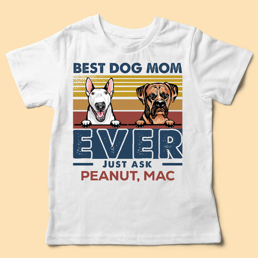 Best Dog Dad Ever, Best Dog Mom Just Ask Retro Personalized Dog Dad, Dog Mom Shirt - Mother's Day, Father's Day, Loving, Gift For Dog Mom, Dog Dad , Dog Lover