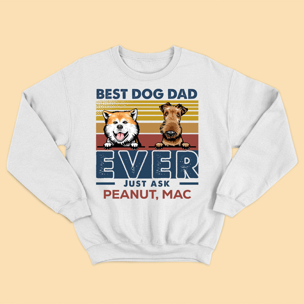 Best Dog Dad Ever, Best Dog Mom Just Ask Retro Personalized Dog Dad, Dog Mom Shirt - Mother's Day, Father's Day, Loving, Gift For Dog Mom, Dog Dad , Dog Lover