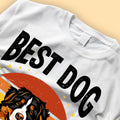 Best Dog Ever Personalized Shirt - Father's Day Personalized Gift