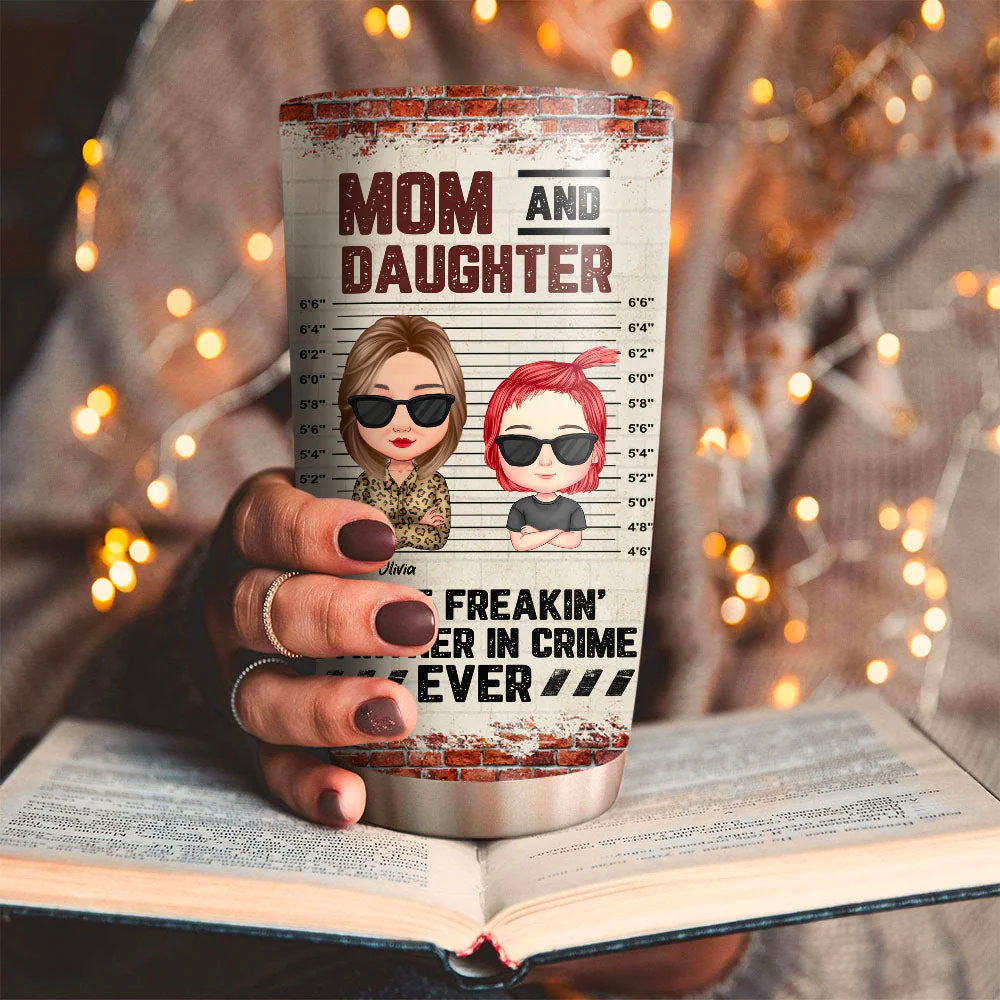 Best Freakin Partners In Crime - Personalized 20oz Tumbler - Mother's Day Gift