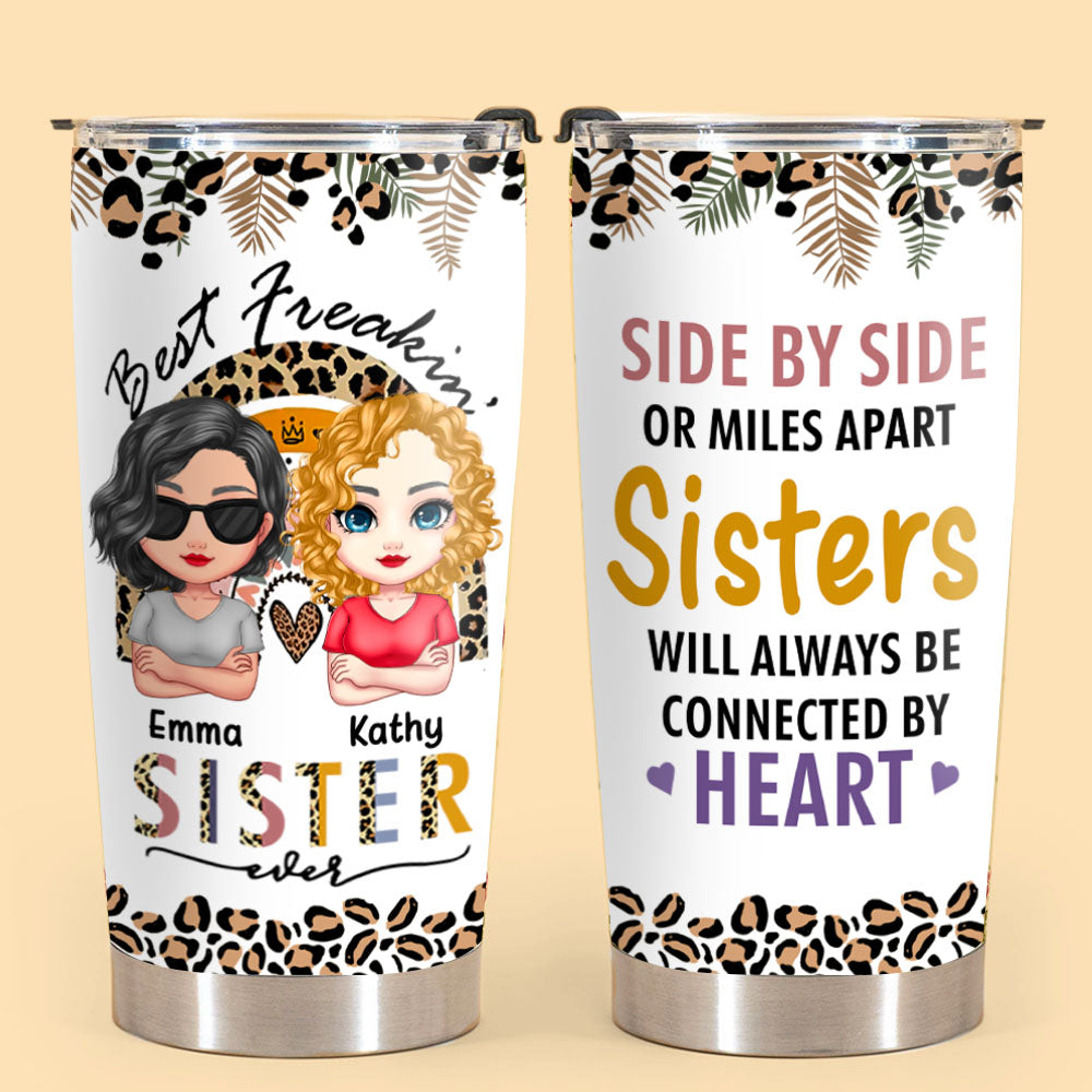 Best Freakin' Sister Ever Side By Side Personalized Tumbler Gift For Bestie