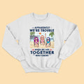 Best Gift For Sister When We Are Together Who Knew Personalized Shirt