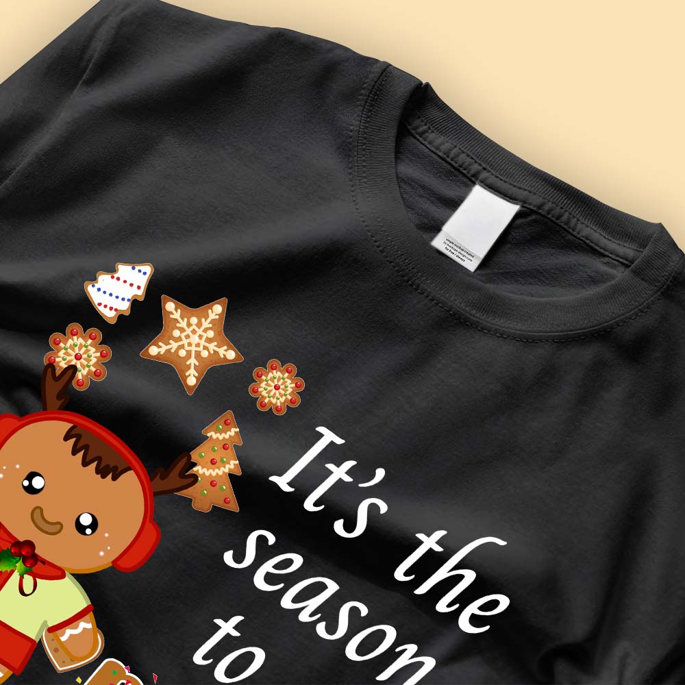 Christmas Shirt It's The Season To Get Baked Personalized Gingerbread