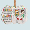 Custom Christmas Ornaments Here's To Another Year Of Bonding Over Alcohol Christmas Best Friend