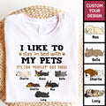 Custom Pet T Shirts I Like To Stay In Bed With My Dogs