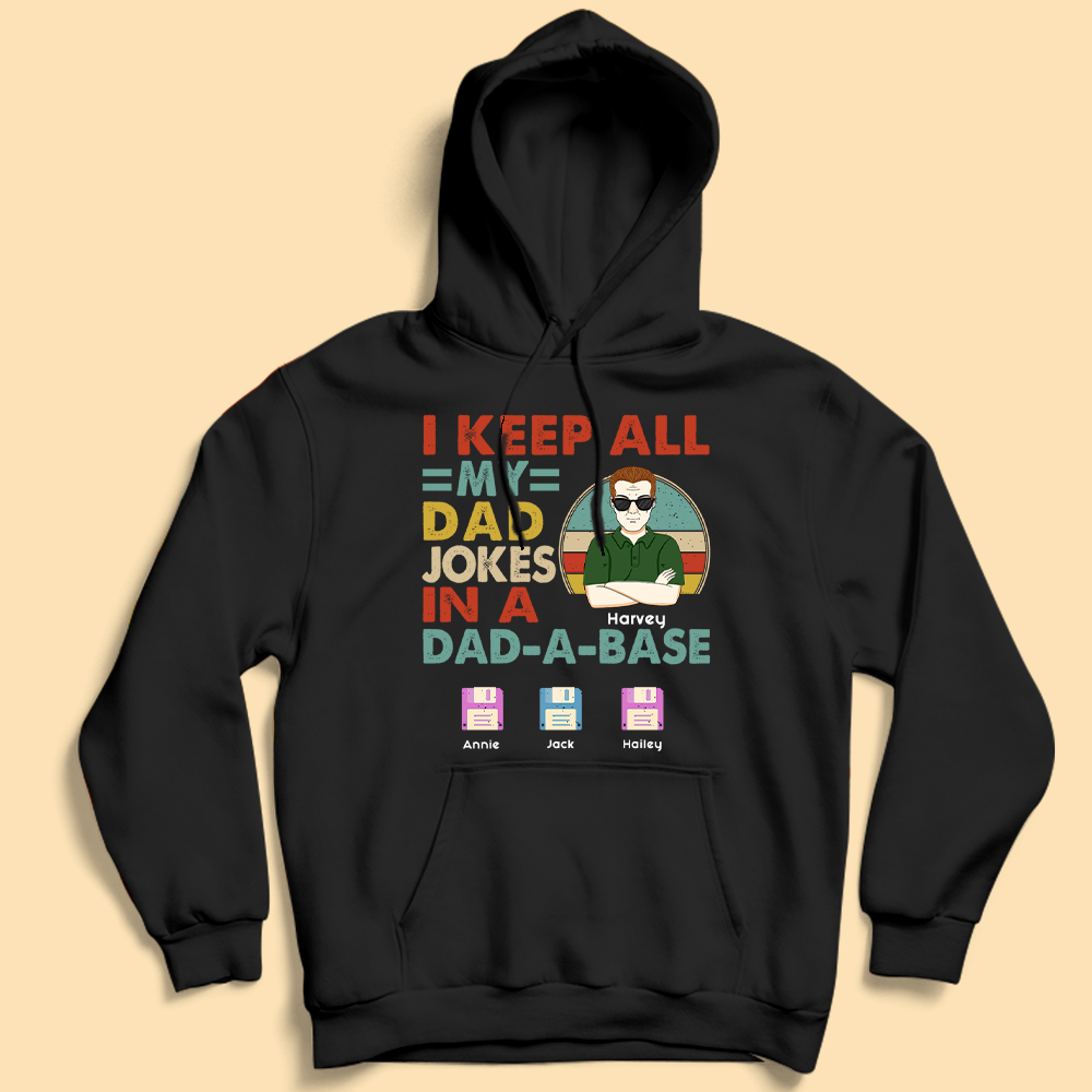 Dad Jokes In A Dad-A-Base Custom Fathers Day Shirts