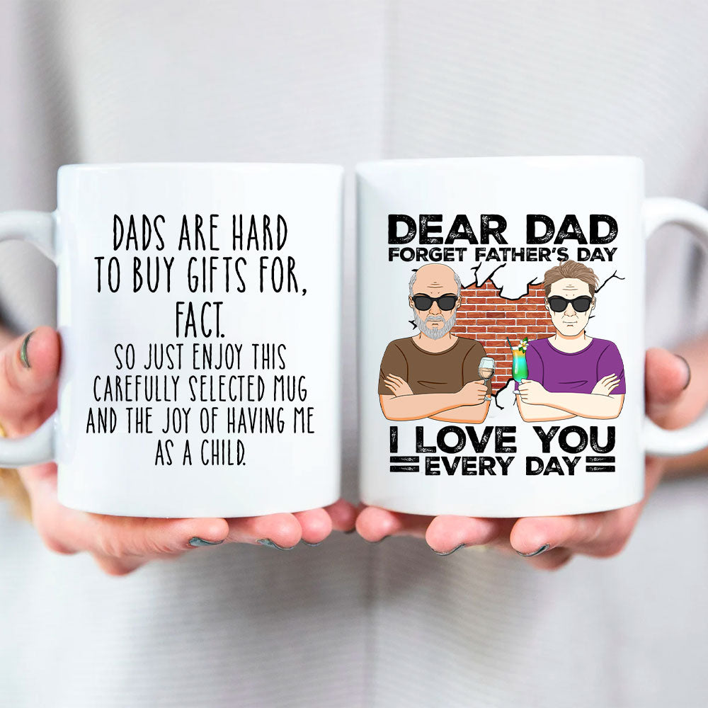 Dad Are Hard To Buy Gifts For Fact Personalized Fathers Day Mug