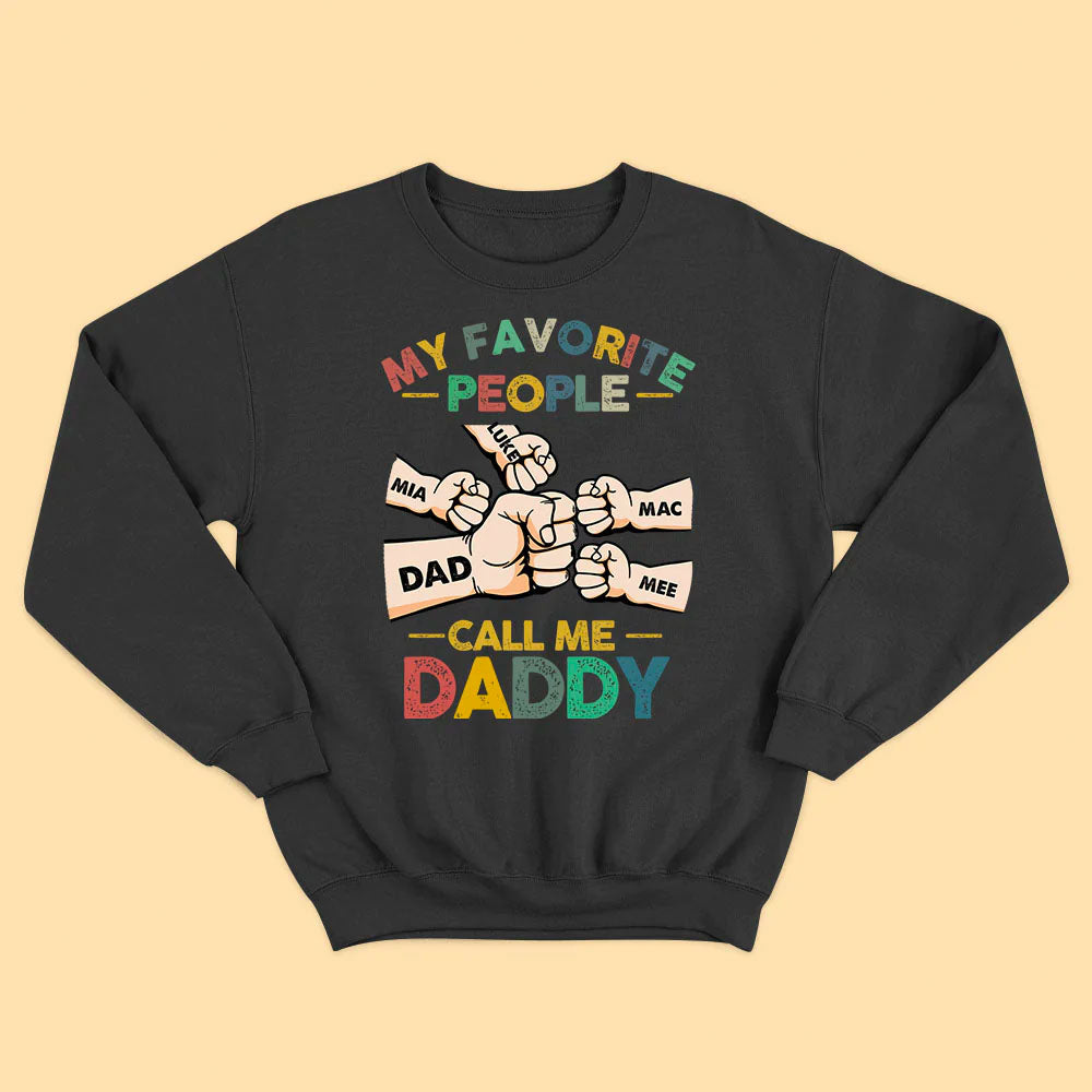 Fathers Day T Shirt Dad Grandpa Uncle My Favorite People Call Me