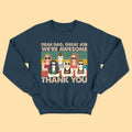 Personalized Fathers Day Shirts Dear Dad, Great Job We're Awesome Thank You