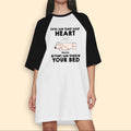 First They Steal Your Heart Then They Steal Your Bed & Sofa Custom Dog Night Gown For Woman