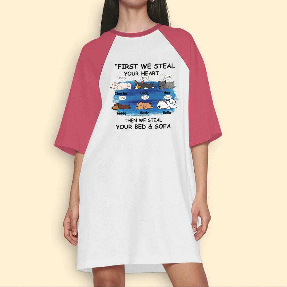 First They Steal Your Heart Then They Steal Your Bed & Sofa Personalized Dog Lover Night Gown For Woman