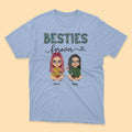 Gifting Ideas For Best Friend Besties Forever Personalized Shirt