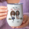 Gifts For Your Best Friend To My Bestie I Love You Personalized Wine Tumbler