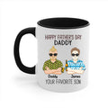 Happy Father's Day Daddy From Your Favorite Son Personalized Dad Mug