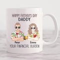 Happy Father's Day Daddy From Your Financial Burden Personalized Dad Mug