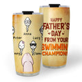 Happy Father's Day From Your Swimming Champion Personalized Tumblers For Dad