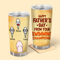 Happy Father's Day From Your Swimming Champion Personalized Tumblers For Dad