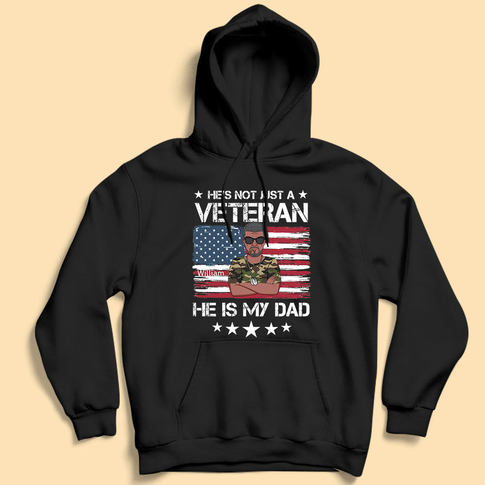 He's Not Just A Veteran Personalized Fathers Day Shirts