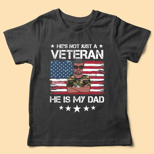 He's Not Just A Veteran Personalized Fathers Day Shirts