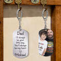 I'll Always Be Your Little Kid Custom Photo Keychain Father's Day Gift