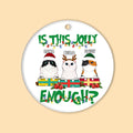 Is This Jolly Enough Christmas Personalized Ornament