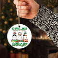 Is This Jolly Enough Christmas Personalized Ornament