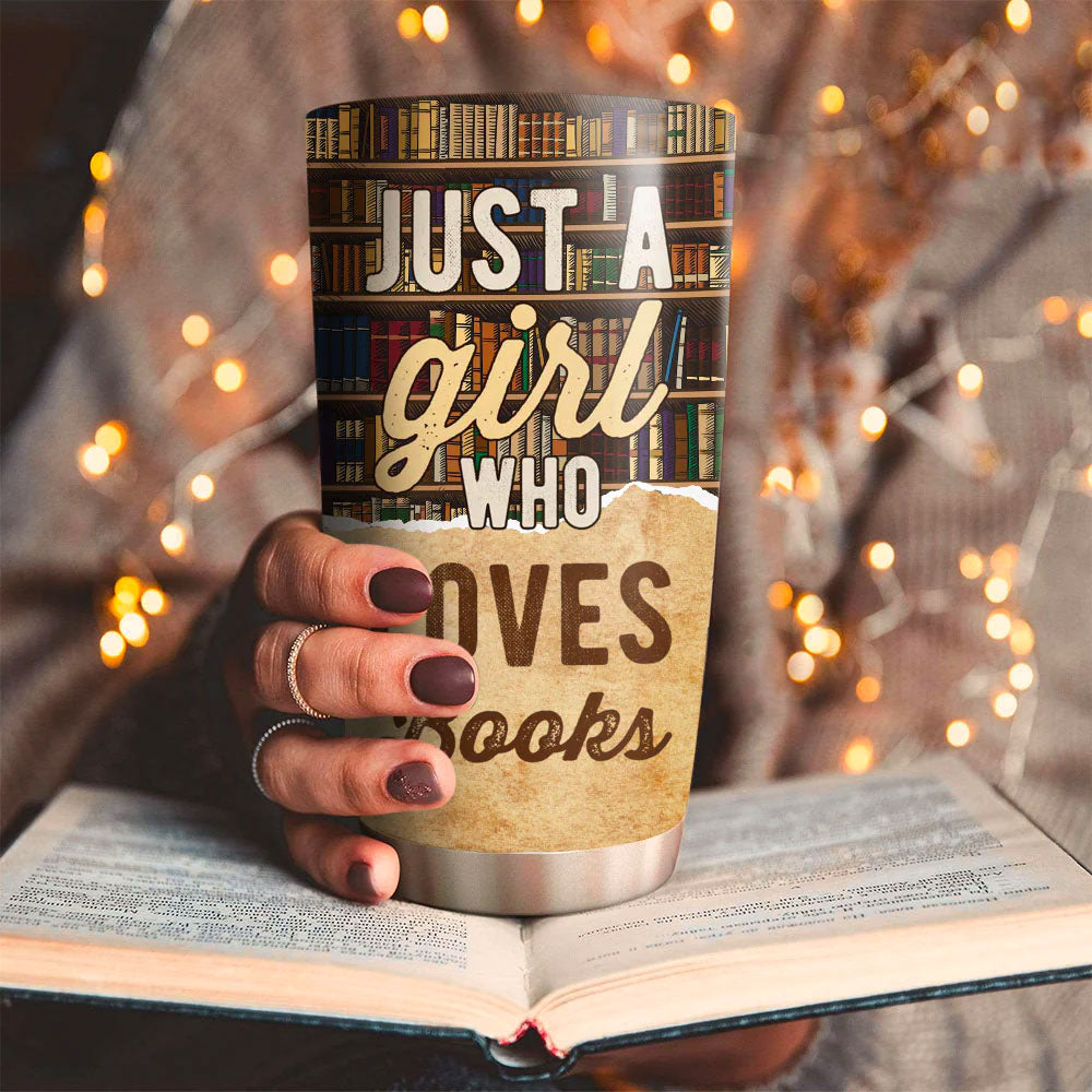 Just A Girl Who Loves Book Personalized Tumbler - Gift For Her