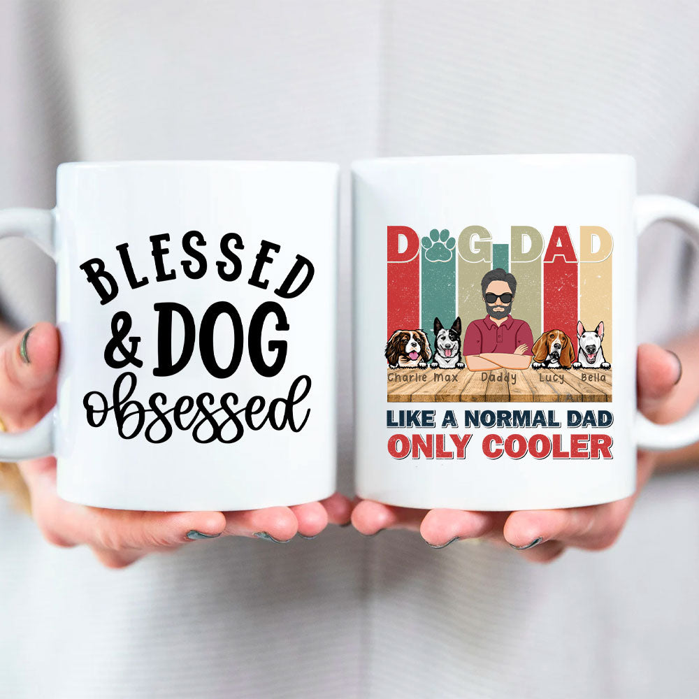 Like A Normal Dad Only Cooler Personalised Dog Dad Mug