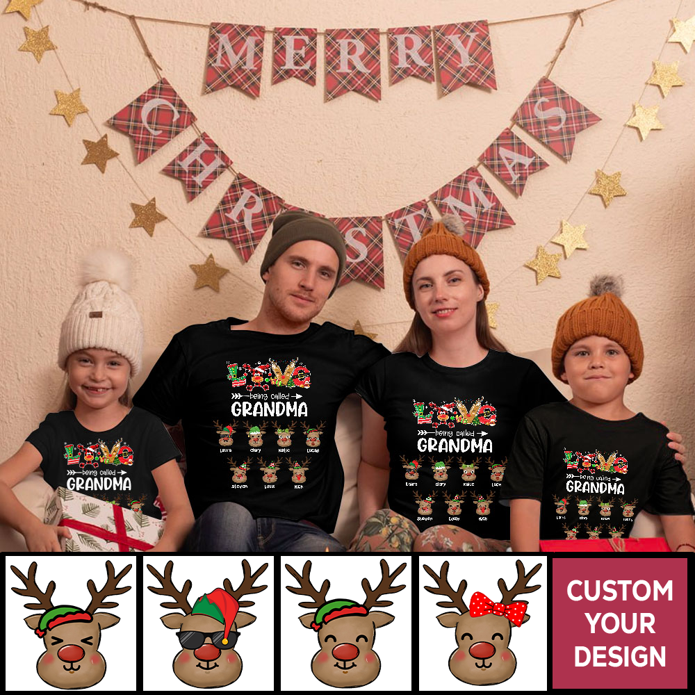 Love Being Called Grandma Personalized Reindeer Matching Christmas Shirt