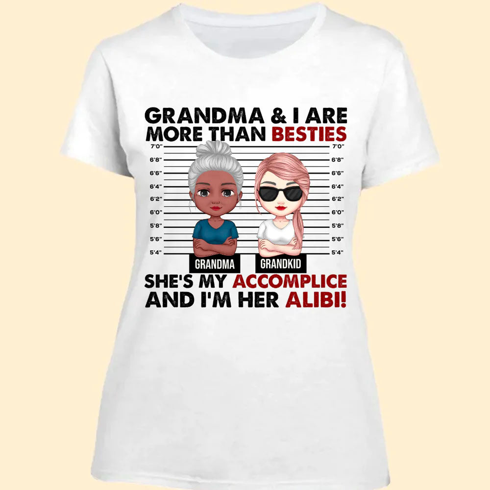 Me And Grandma Are More Than Besties Grandparents Shirts