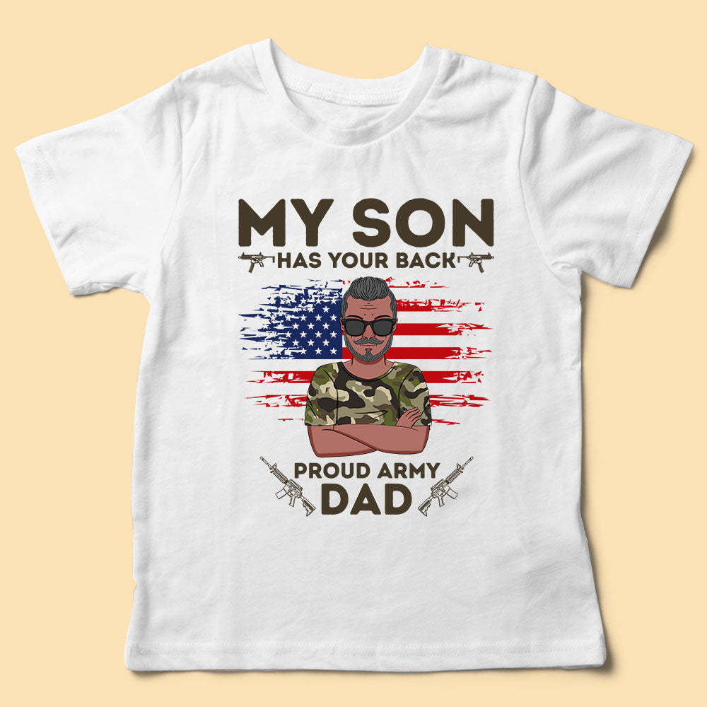 My son Has Your Back Proud Army Dad Personalized Father’s Day Shirts