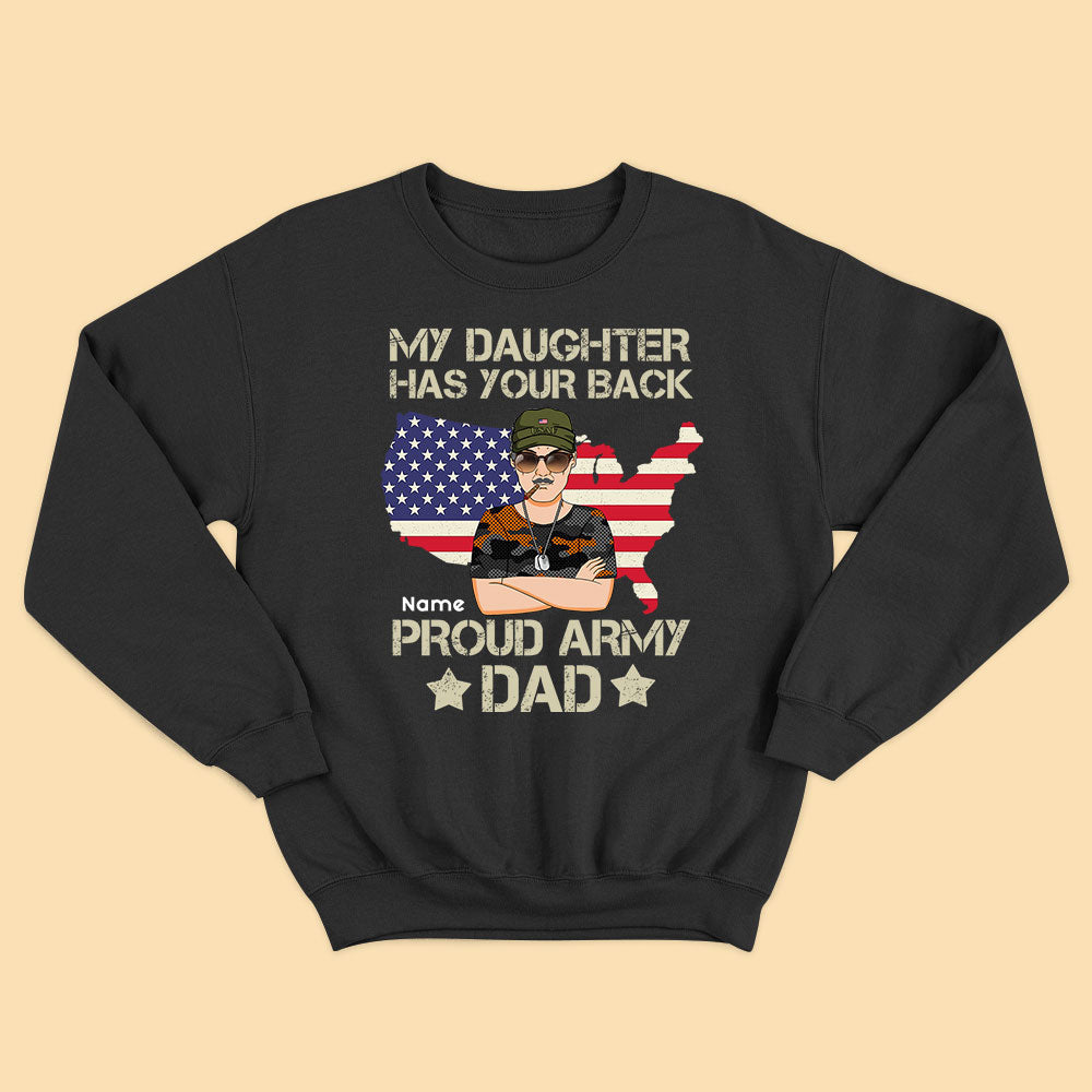 My Daughter Has Your Back Proud Army Dad Personalized Shirt For Dad