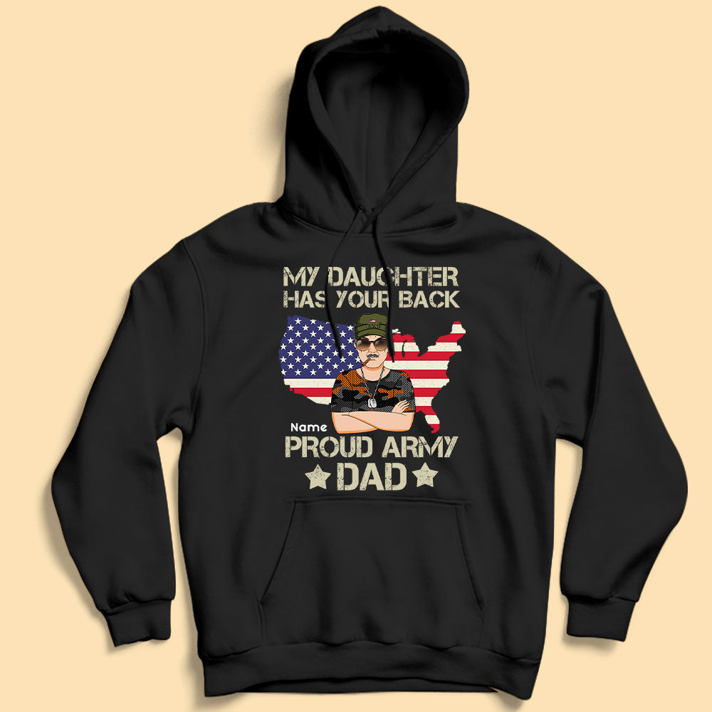 My Daughter Has Your Back Proud Army Dad Personalized Shirt For Dad