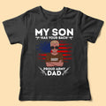 My Son Has Your Back Proud Army Dad Father’s Day Shirts