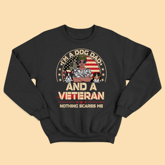 Personalized Father Gifts I'm Dog Dad And Veteran Nothing Scares Me