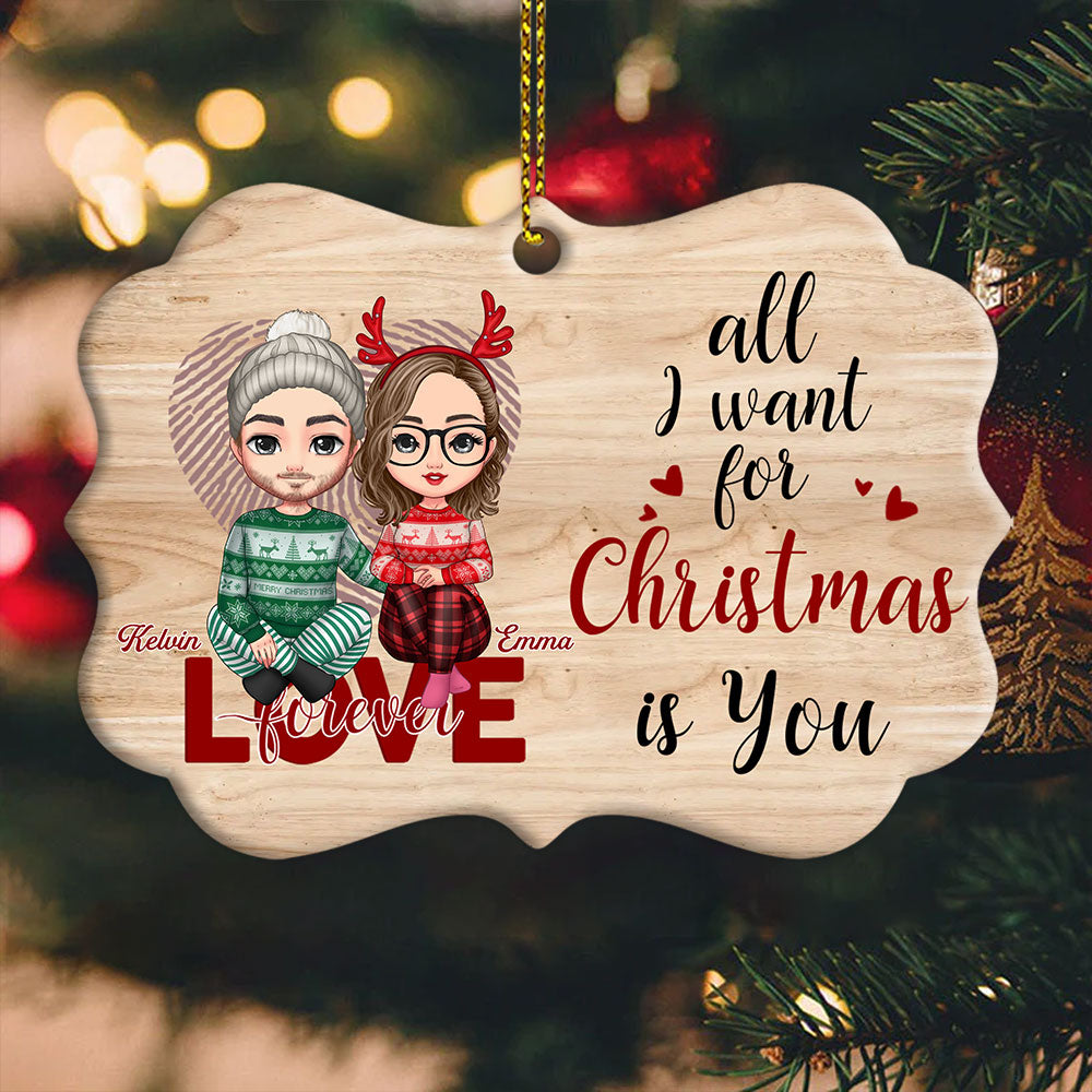 Personalized Ornaments All I Want For Christmas Is You