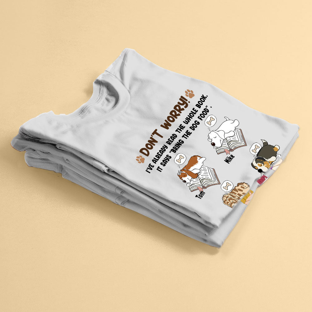 Personalized Shirt For Dog Lovers I've Already Read The Whole Book