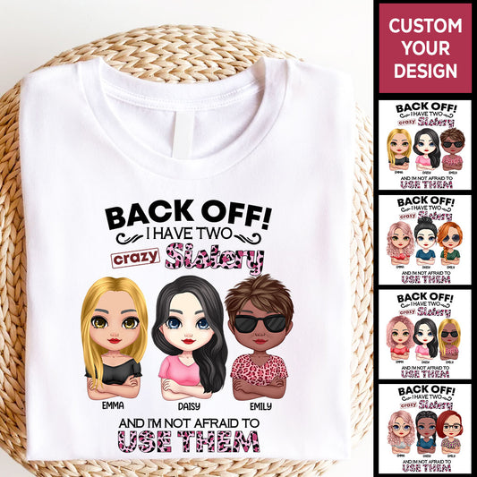 Personalized Sister Gift Shirt I Have Two Crazy Sister