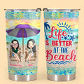 Personalized Beach Bestie Life Is Better Custom Tumbler