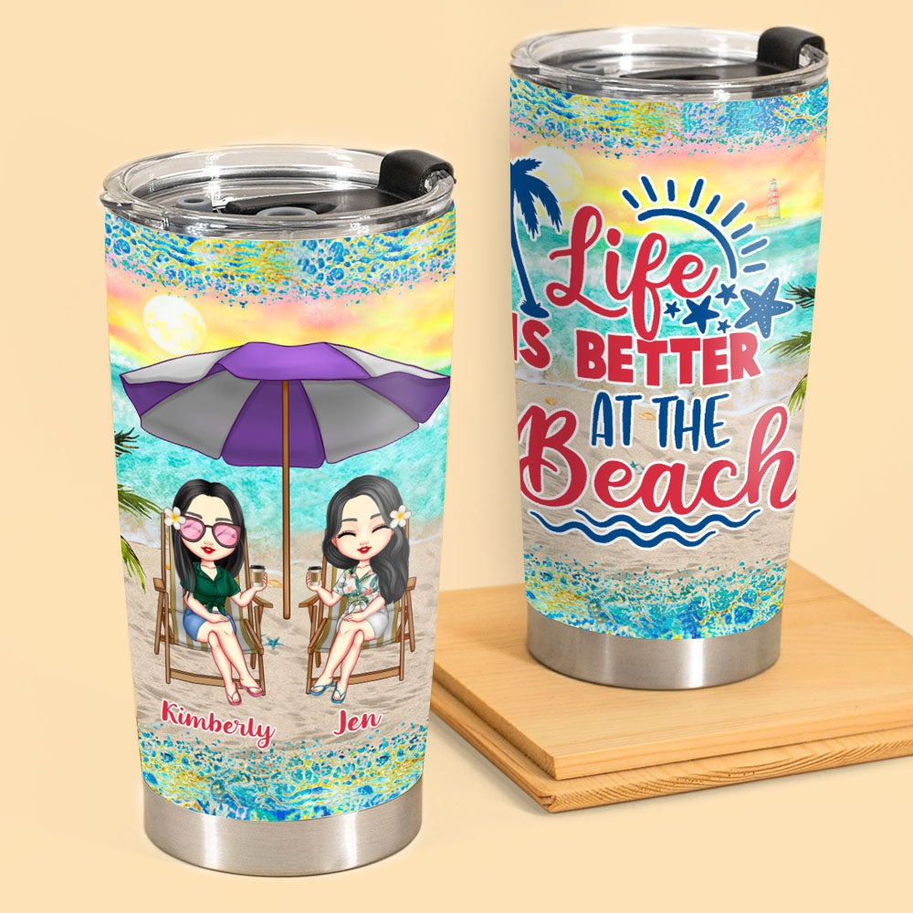 Personalized Beach Bestie Life Is Better Custom Tumbler