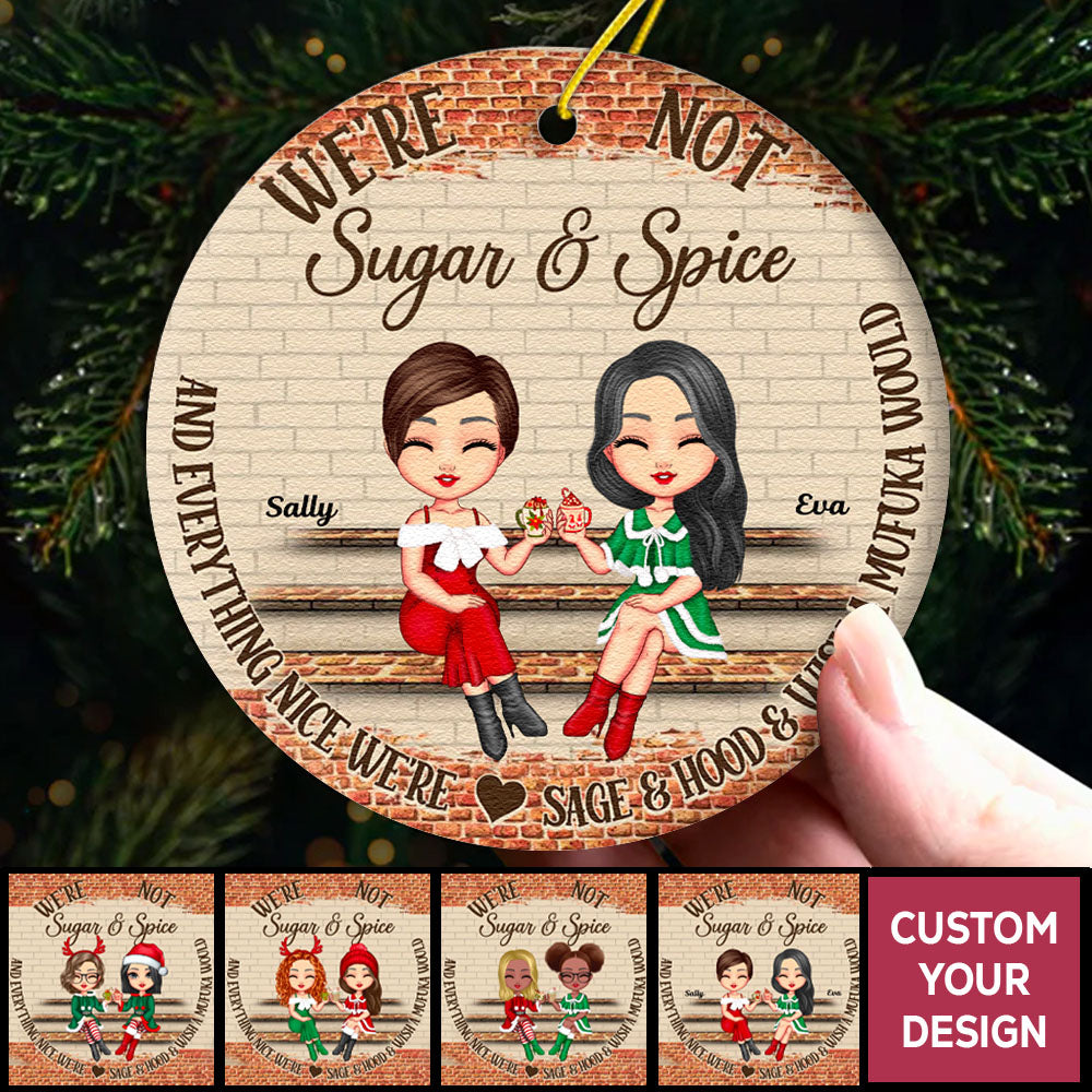 Personalized Christmas Ornament For BFF Nice We're Sage And Hood Christmas Best Friends